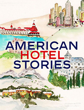 UrbanDaddy - American Hotel Stories