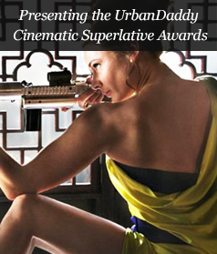 Presenting the UrbanDaddy Cinematic Superlative Awards
