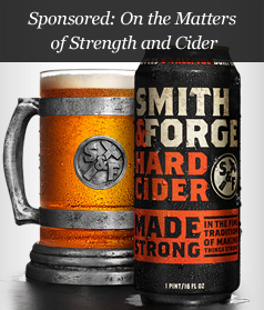 Sponsored: On the Matters of Strength and Cider
