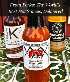 From Perks: The World's Best Hot Sauces, Delivered