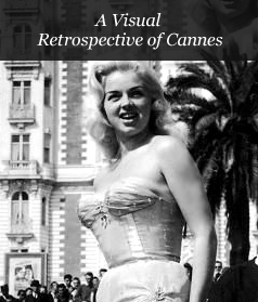 A Visual Retrospective of Cannes