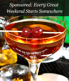 Sponsored: Every Great Weekend Starts Somewhere