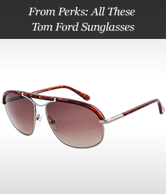 From Perks: All These Tom Ford Sunglasses