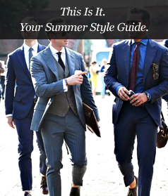 This Is It. Your Summer Style Guide.