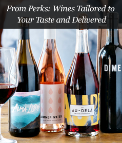 From Perks: Wines Tailored to Your Taste and Delivered