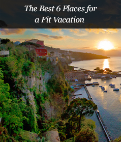 The Best 6 Places for a Fit Vacation