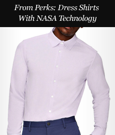 From Perks: Dress Shirts With NASA Technology