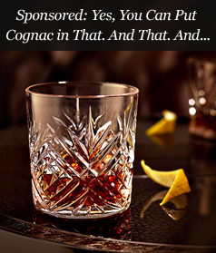 Sponsored: Yes, You Can Put Cognac in That. And That. And...