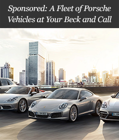 Sponsored: A Fleet of Porsche Vehicles at Your Beck and Call