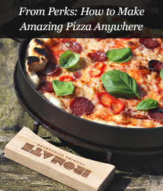 From Perks: How to Make Amazing Pizza Anywhere