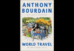 Anthony Bourdain's Final Book Arrives This Spring