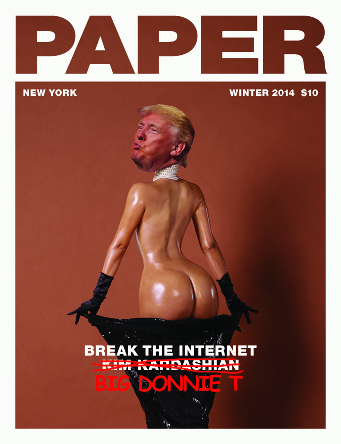 Fake Paper Magazine Cover Donald Trump In Place of Kim Kardashian