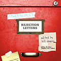 Other People's Rejection Letters